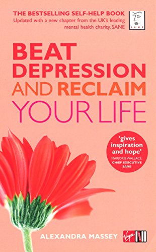 Beispielbild fr Beat Depression and Reclaim Your Life zum Verkauf von WorldofBooks