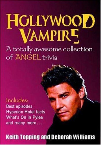 Beispielbild fr Hollywood Vampire: A Totally Awesome Collection of Angel Trivia: Awesome Trivia Collection zum Verkauf von medimops