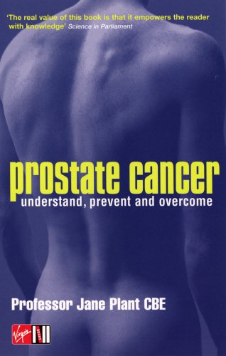 Beispielbild fr Prostate Cancer : Understand, Prevent and Overcome zum Verkauf von Better World Books