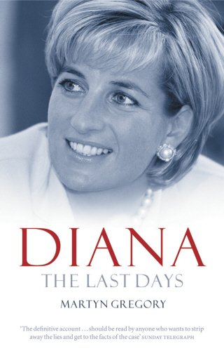 Beispielbild fr Diana: The Last Days zum Verkauf von WorldofBooks
