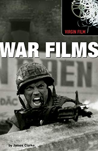War Films (Virgin Film) (9780753510940) by Clarke, James