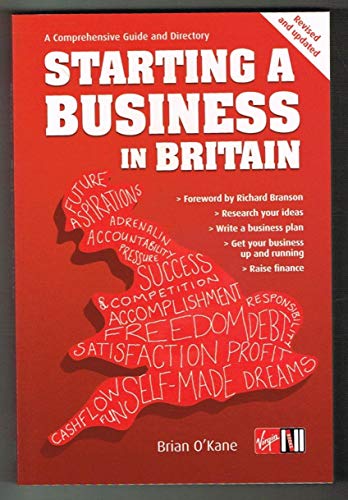 Stock image for Starting a Business in Britain : A Comprehensive Guide and Directory for sale by Better World Books Ltd