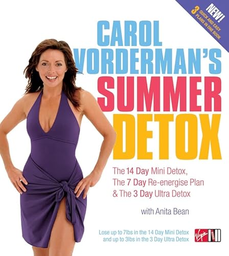 Beispielbild fr Carol Vorderman's Summer Detox: The 14 day mini detox, the 7 day re-energise plan & the 3 day ultra detox zum Verkauf von Goldstone Books