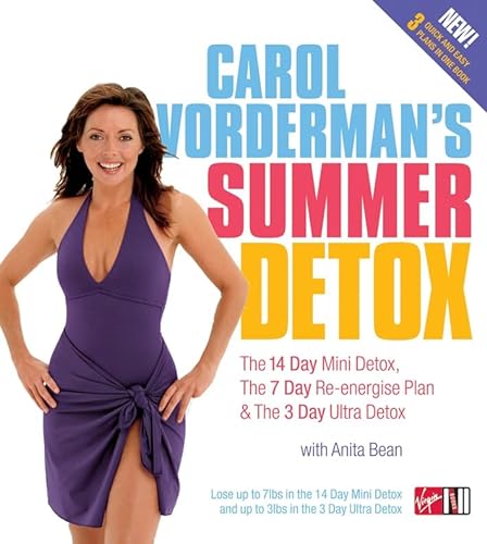 Stock image for Carol Vorderman's Summer Detox: The 14 day mini detox, the 7 day re-energise plan & the 3 day ultra detox for sale by WorldofBooks