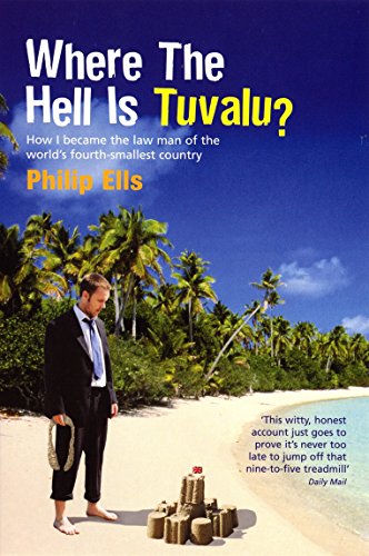 Beispielbild fr Where The Hell Is Tuvalu?: How I became the law man of the world's fourth-smallest country zum Verkauf von WorldofBooks