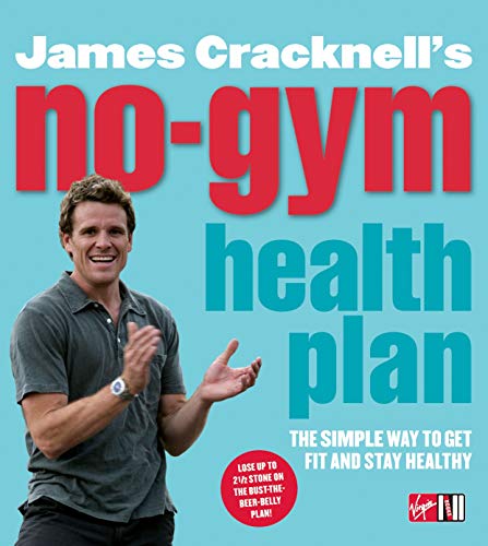 Stock image for James Cracknell's No Gym Health Plan for sale by GF Books, Inc.