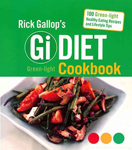 Imagen de archivo de Rick Gallop's GI Diet Green-Light Cookbook a la venta por ZBK Books