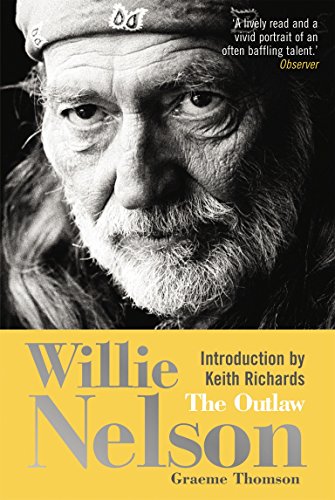 Beispielbild fr Willie Nelson: The Outlaw zum Verkauf von WorldofBooks