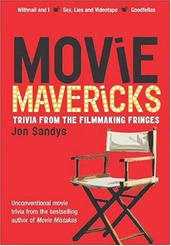 Imagen de archivo de Movie Mavericks: Trivia From The Filmmaking Fringes a la venta por Ebooksweb