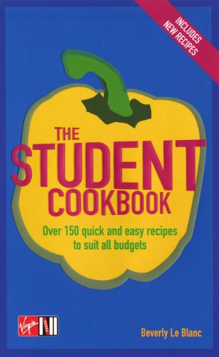 Imagen de archivo de Student Cookbook : Over 150 Quick and Easy Recipes to Suit All Budgets a la venta por Better World Books Ltd