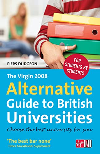 Stock image for The Virgin 2008 Alternative Guide to British Universities for sale by WorldofBooks