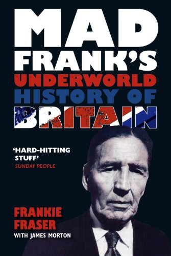Beispielbild fr Mad Frank's Underworld History of Britain zum Verkauf von AwesomeBooks