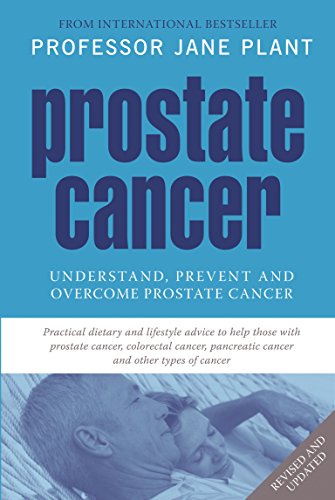 9780753512982: Prostate Cancer: Understand, Prevent and Overcome Prostate Cancer