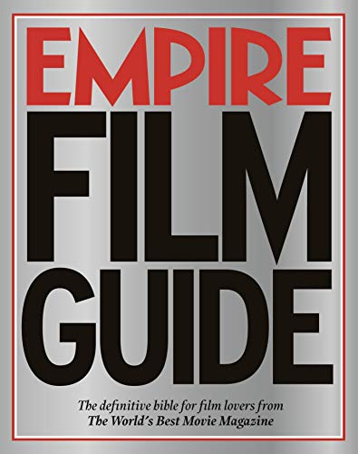 Stock image for Empire Film Guide: The definitive bible for film lovers from the world's best movie magazine for sale by WorldofBooks