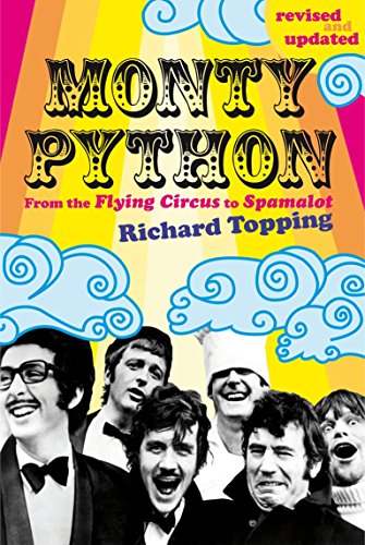 Stock image for Monty Python : From the Flying Circus to Spamalot for sale by Better World Books