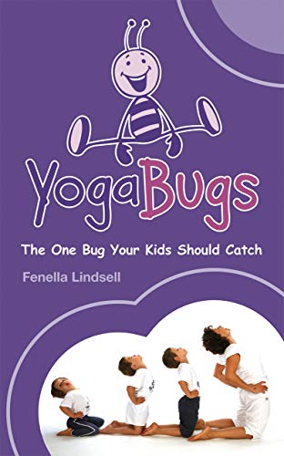 Beispielbild fr YogaBugs: The One Bug Your Kids Should Catch zum Verkauf von WorldofBooks