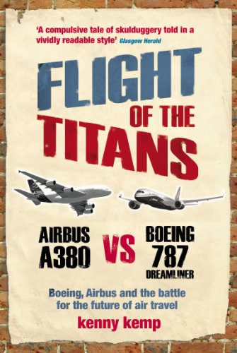 Beispielbild fr Flight Of The Titans: Boeing, Airbus and the battle for the future of air travel zum Verkauf von WorldofBooks