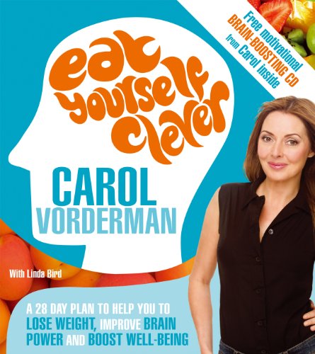 Beispielbild fr Eat Yourself Clever: A 28-Day Plan to Help you Lose Weight, Improve Brain Power and Boost Wellbeing zum Verkauf von WorldofBooks