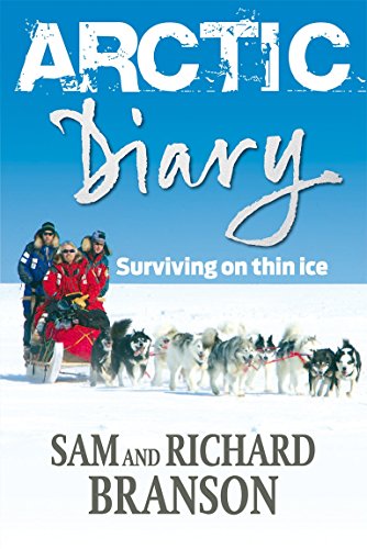 Stock image for Arctic Diary : Surviving on Thin Ice for sale by Better World Books