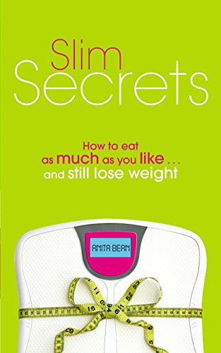 9780753513651: Slim Secrets: How to eat as much as you like and still lose weight