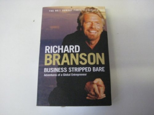 Beispielbild fr Business Stripped Bare: Adventures of a Global Entrepreneur zum Verkauf von WorldofBooks