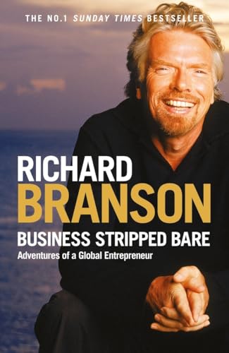 Stock image for Business Stripped Bare : Adventures of a Global Entrepreneur for sale by Better World Books