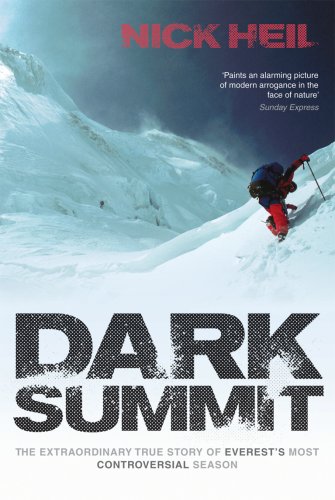 Stock image for Dark Summit: The Extraordinary True Story of Everest's Most Controversial Season for sale by WorldofBooks