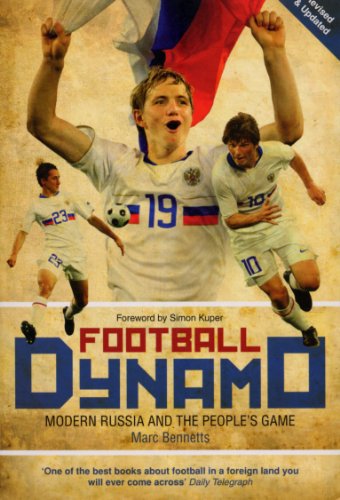 9780753515716: Football Dynamo: Modern Russia and the People's Game