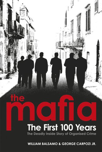 Imagen de archivo de The Mafia: The First 100 Years a la venta por AwesomeBooks