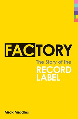 9780753518250: Factory: The Story of the Record Label