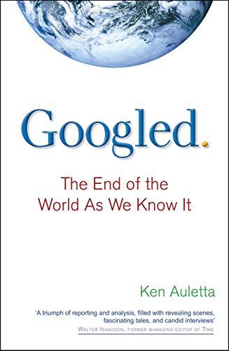 Beispielbild fr Googled: The End of the World as We Know It zum Verkauf von AwesomeBooks