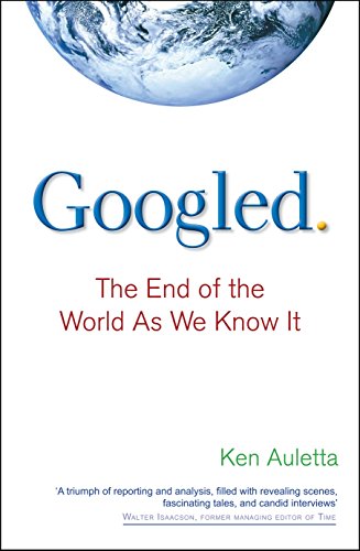 Stock image for Googled: The End of the World as We Know It for sale by WorldofBooks