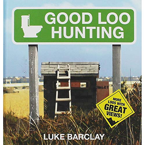 Stock image for Good Loo Hunting for sale by Reuseabook