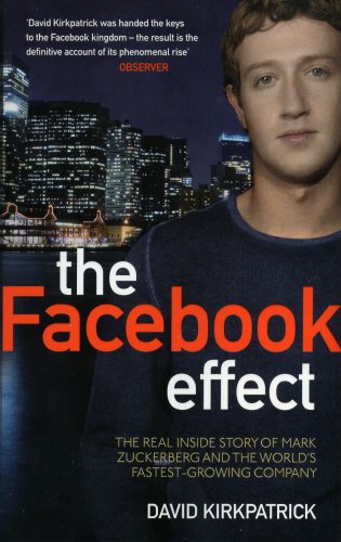 Beispielbild fr The Facebook Effect: The Inside Story of the Company that is Connecting the World zum Verkauf von AwesomeBooks