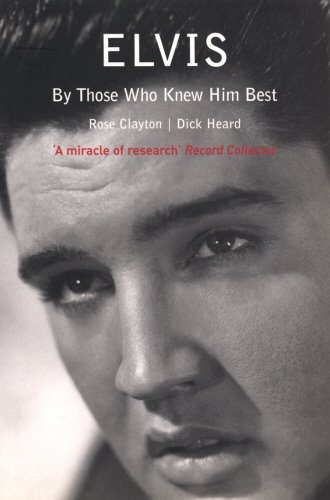 Stock image for Elvis: By Those Who Knew Him Best for sale by WeBuyBooks