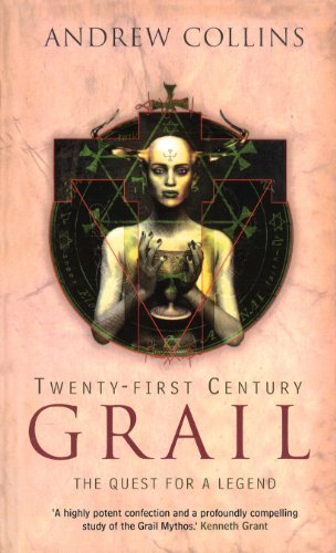 9780753540183: Twenty-First Century Grail: The Quest for a Legend