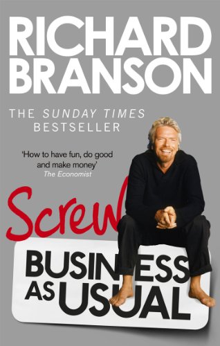 Stock image for Screw Business as Usual. Richard Branson for sale by ThriftBooks-Dallas