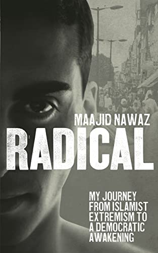 Beispielbild fr Radical: My Journey from Islamist Extremism to a Democratic Awakening zum Verkauf von AwesomeBooks