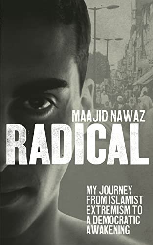 9780753540763: Radical: My Journey from Islamist Extremism to a Democratic Awakening