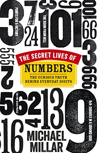 Stock image for The Secret Lives of Numbers: The Curious Truth Behind Everyday Digits for sale by SecondSale