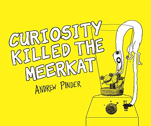 Beispielbild fr Curiosity Killed the Meerkat zum Verkauf von WorldofBooks