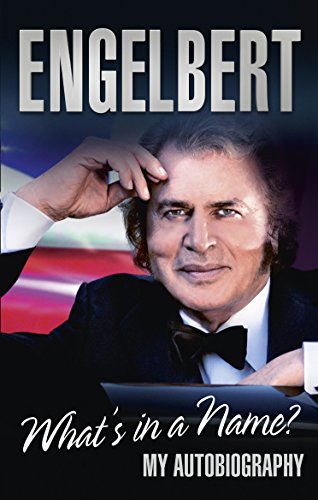 Stock image for Engelbert: What's in a Name?: My Autobiography for sale by SecondSale