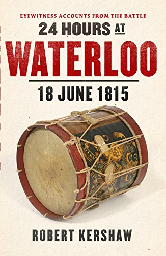 Beispielbild fr 24 Hours at Waterloo: 18 June 1815 zum Verkauf von WorldofBooks