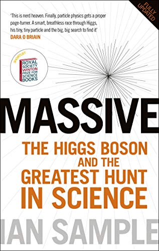 9780753541531: Massive: The Higgs Boson and the Greatest Hunt in Science: Updated Edition