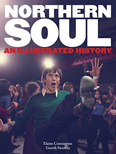 9780753541913: Northern Soul: An Illustrated History