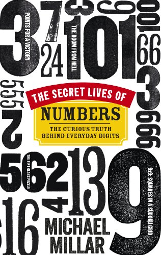 9780753545096: The Secret Lives of Numbers: The Curious Truth Behind Everyday Digits