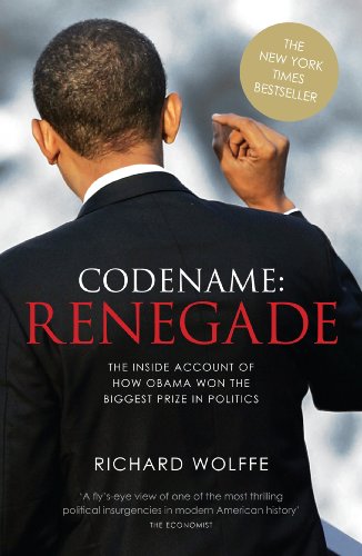 Imagen de archivo de Codename: Renegade: The Inside Account of How Obama Won the Biggest Prize in Politics a la venta por WorldofBooks