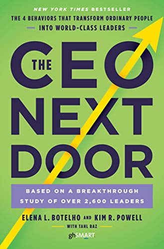 Imagen de archivo de The CEO next door: What It Takes to Get to the Top, and Succeed a la venta por Goodwill Books