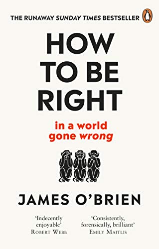 Beispielbild fr How To Be Right:  in a world gone wrong zum Verkauf von WorldofBooks