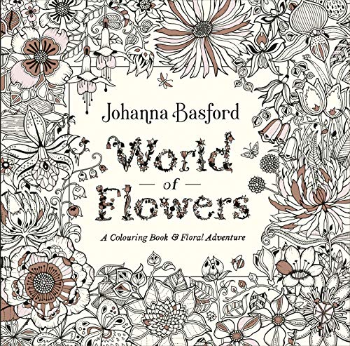 Beispielbild fr World of Flowers: A Colouring Book and Floral Adventure zum Verkauf von WorldofBooks